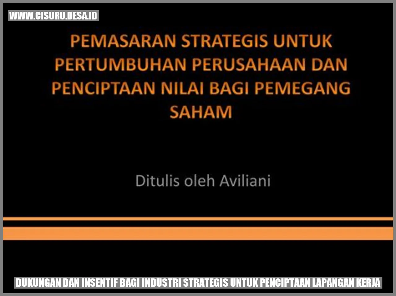 Dukungan dan Insentif bagi Industri Strategis untuk Penciptaan Lapangan Kerja