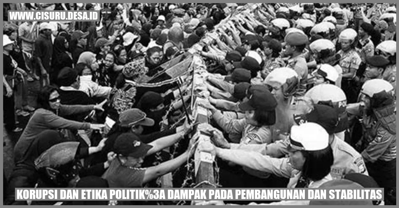 Gambar: Korupsi dan Etika Politik: Dampak pada Pembangunan dan Stabilitas