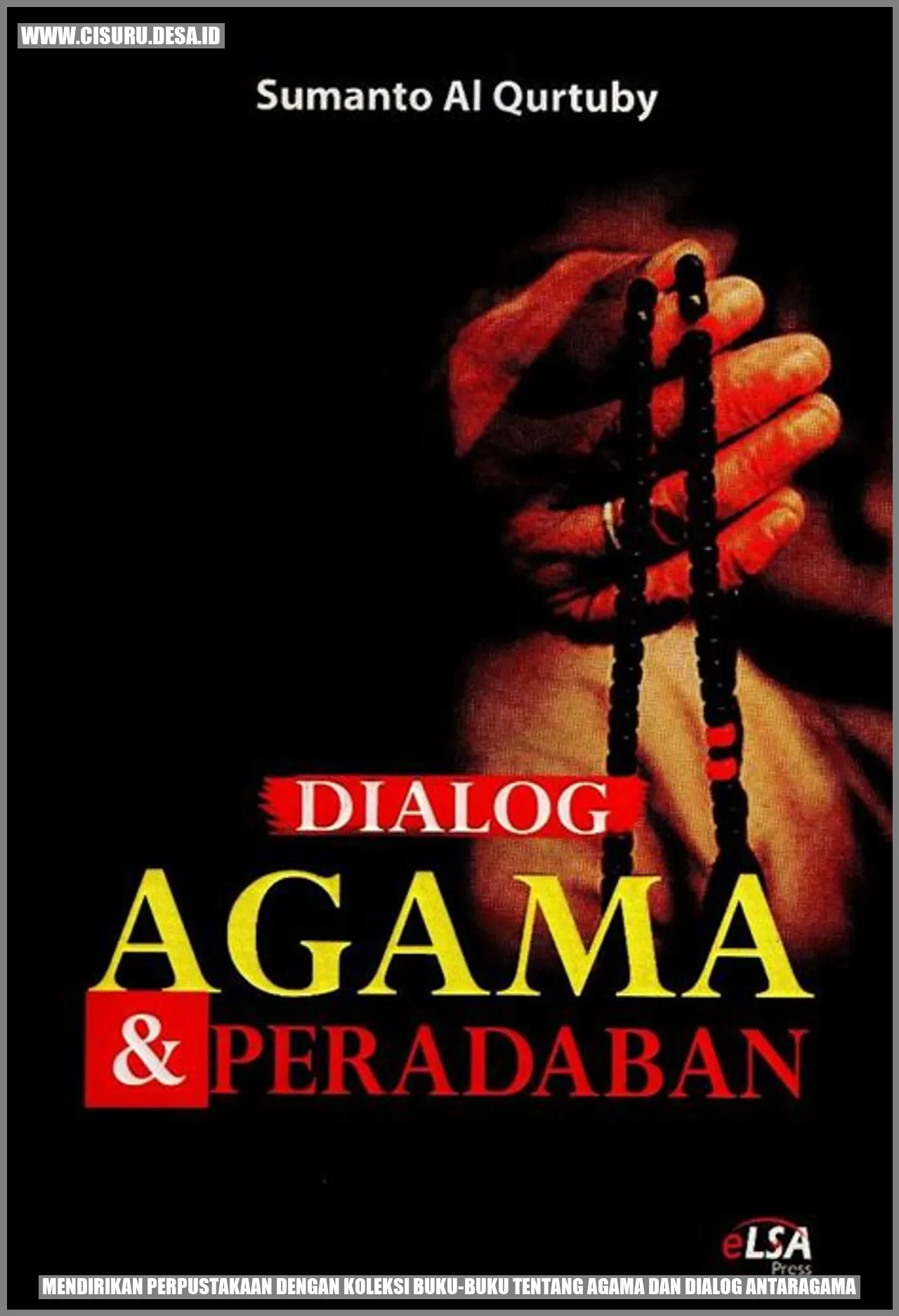 Mendirikan perpustakaan dengan koleksi buku-buku tentang agama dan dialog antaragama