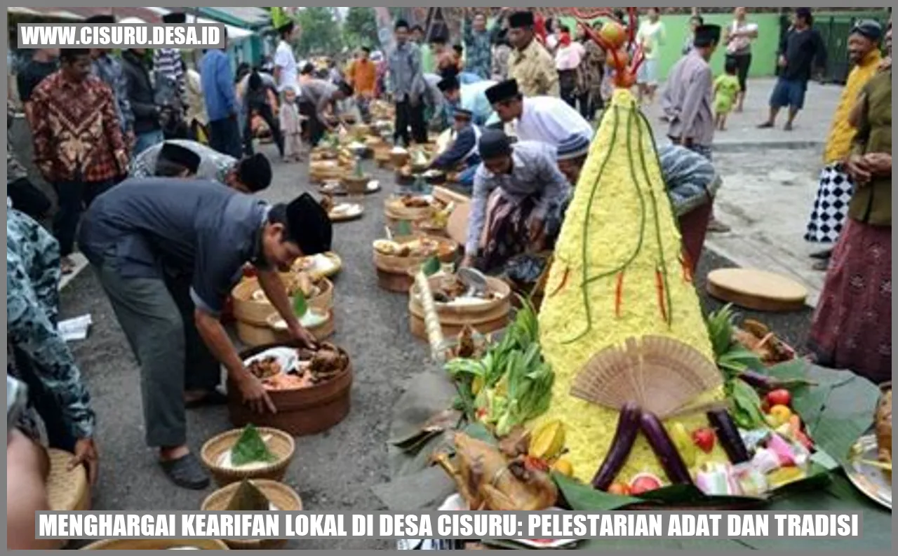 Menghargai Kearifan Lokal di Desa Cisuru: Pelestarian Adat dan Tradisi