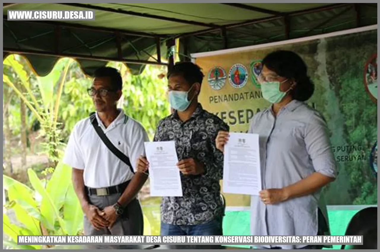 Meningkatkan Kesadaran Masyarakat Desa Cisuru tentang Konservasi Biodiversitas: Peran Pemerintah