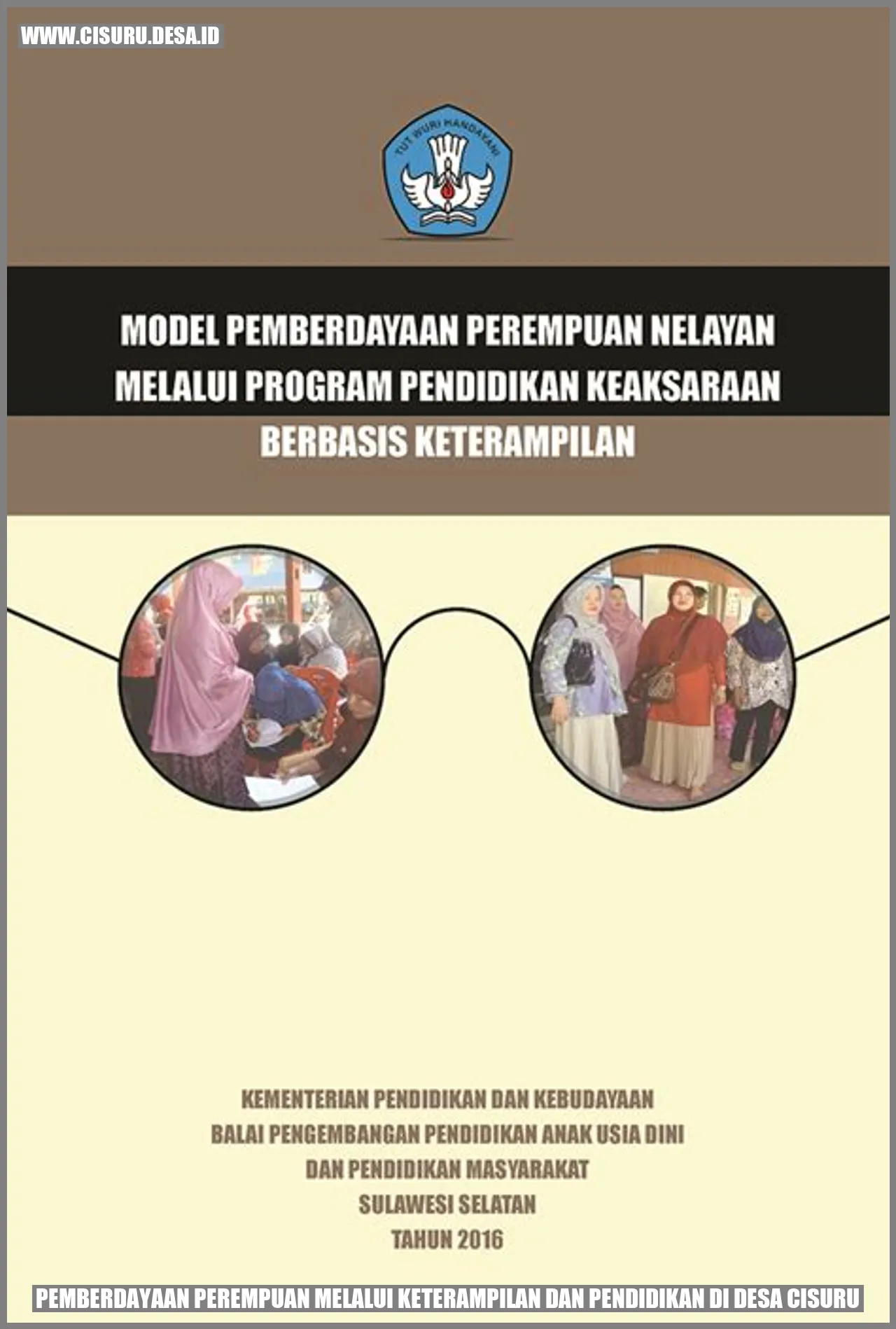 Pemberdayaan Perempuan melalui Keterampilan dan Pendidikan di Desa Cisuru