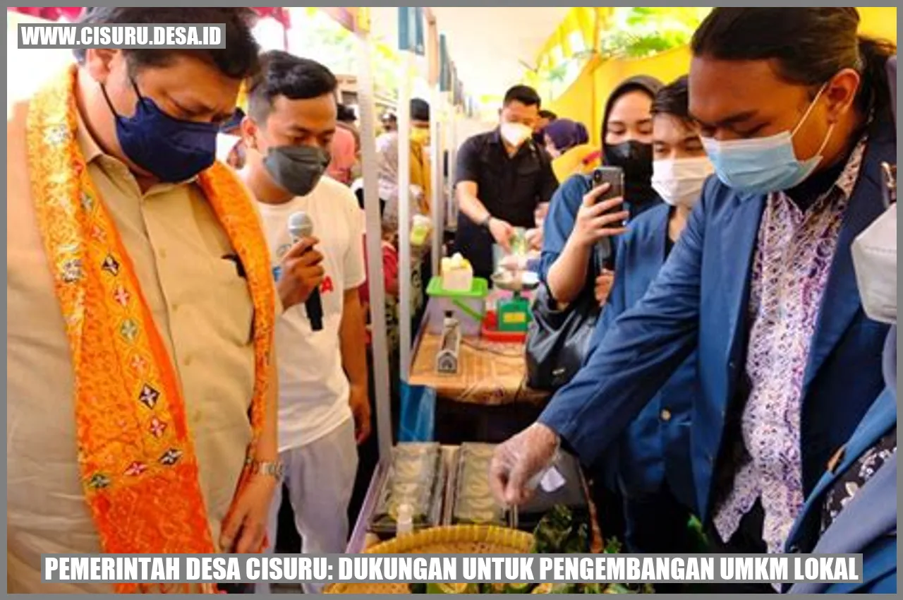Pemerintah Desa Cisuru: Dukungan untuk Pengembangan UMKM Lokal