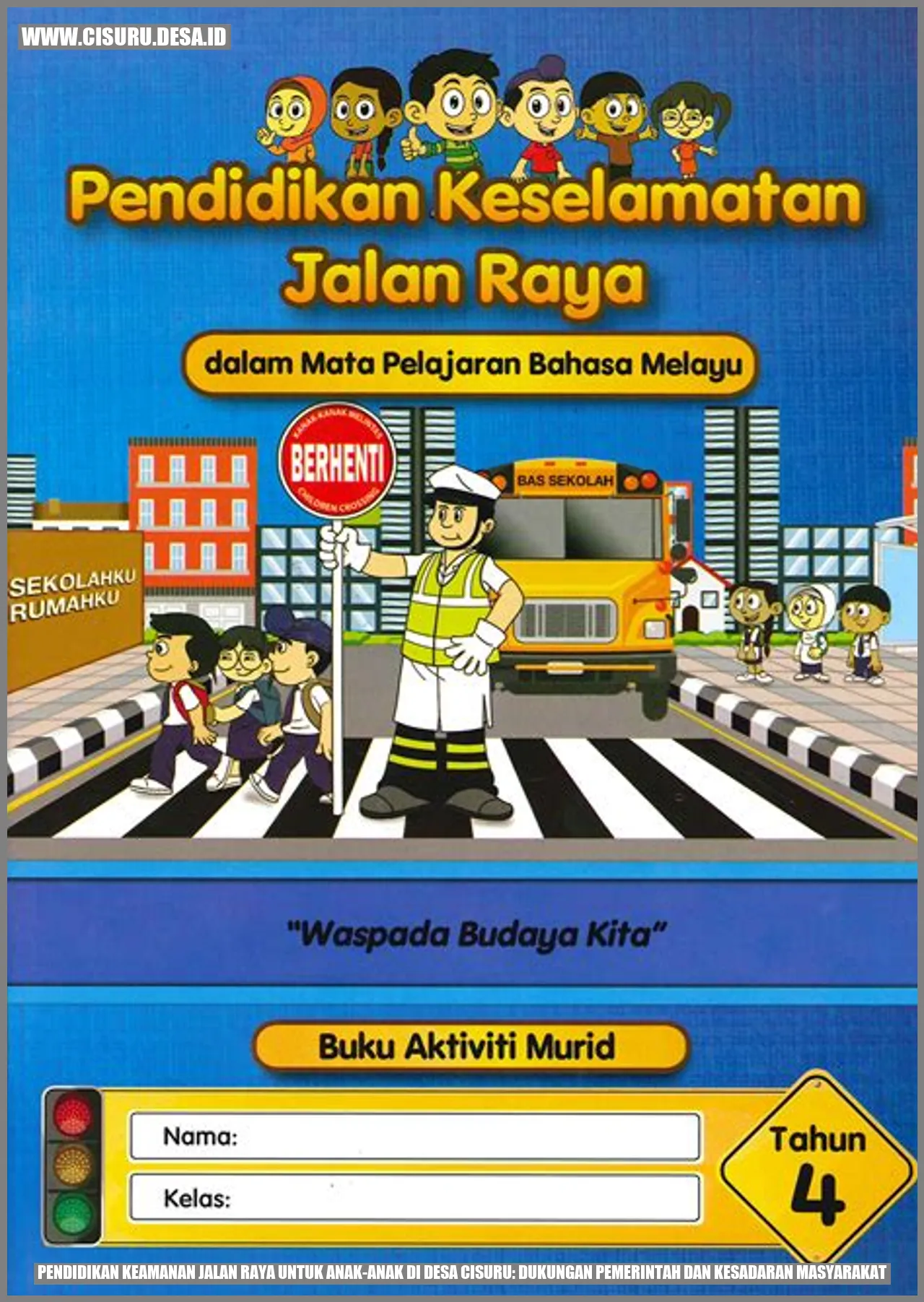 Pendidikan Keamanan Jalan Raya untuk Anak-anak di Desa Cisuru: Dukungan Pemerintah dan Kesadaran Masyarakat