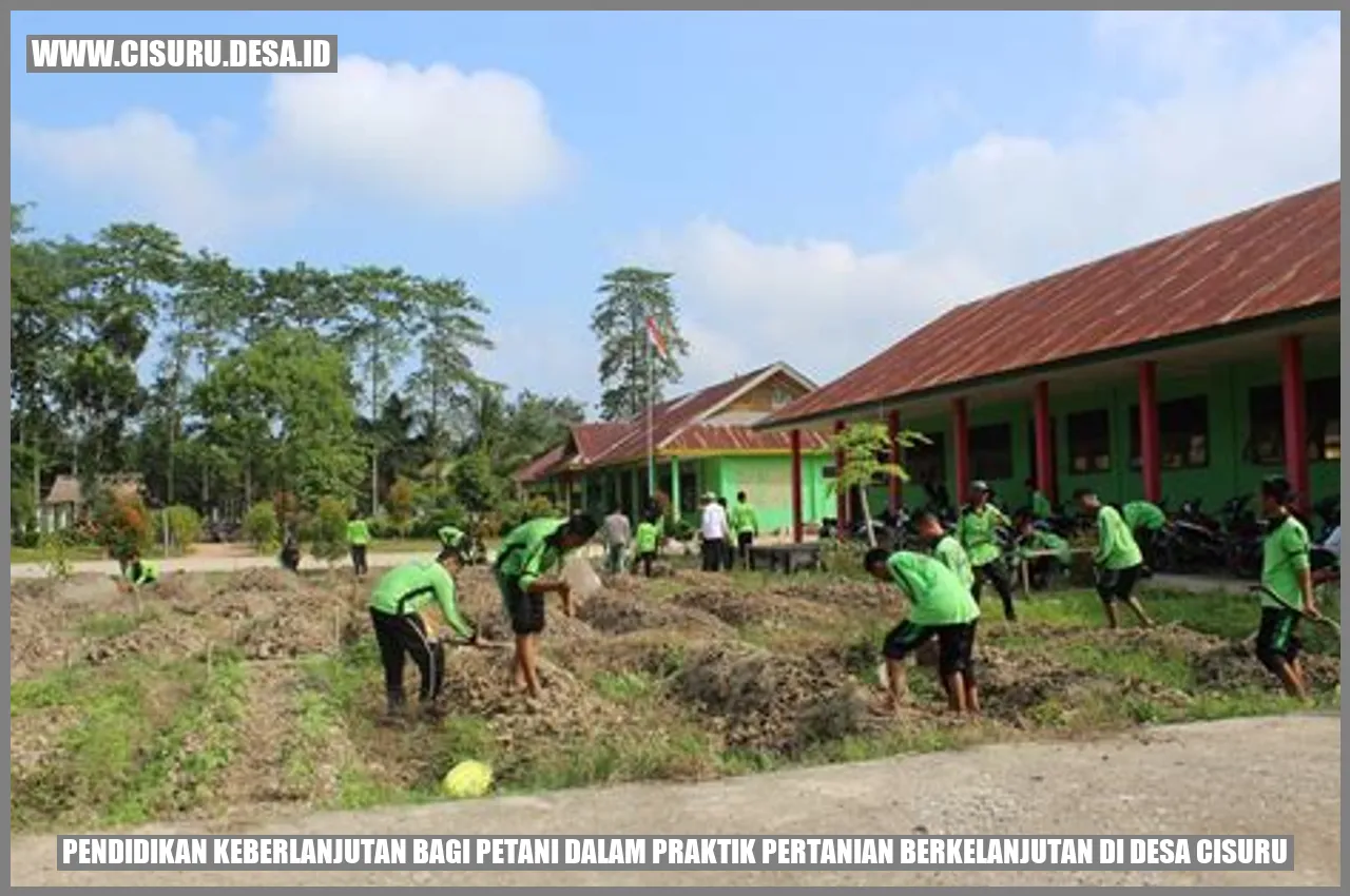 Pendidikan Keberlanjutan bagi Petani dalam Praktik Pertanian Berkelanjutan di Desa Cisuru