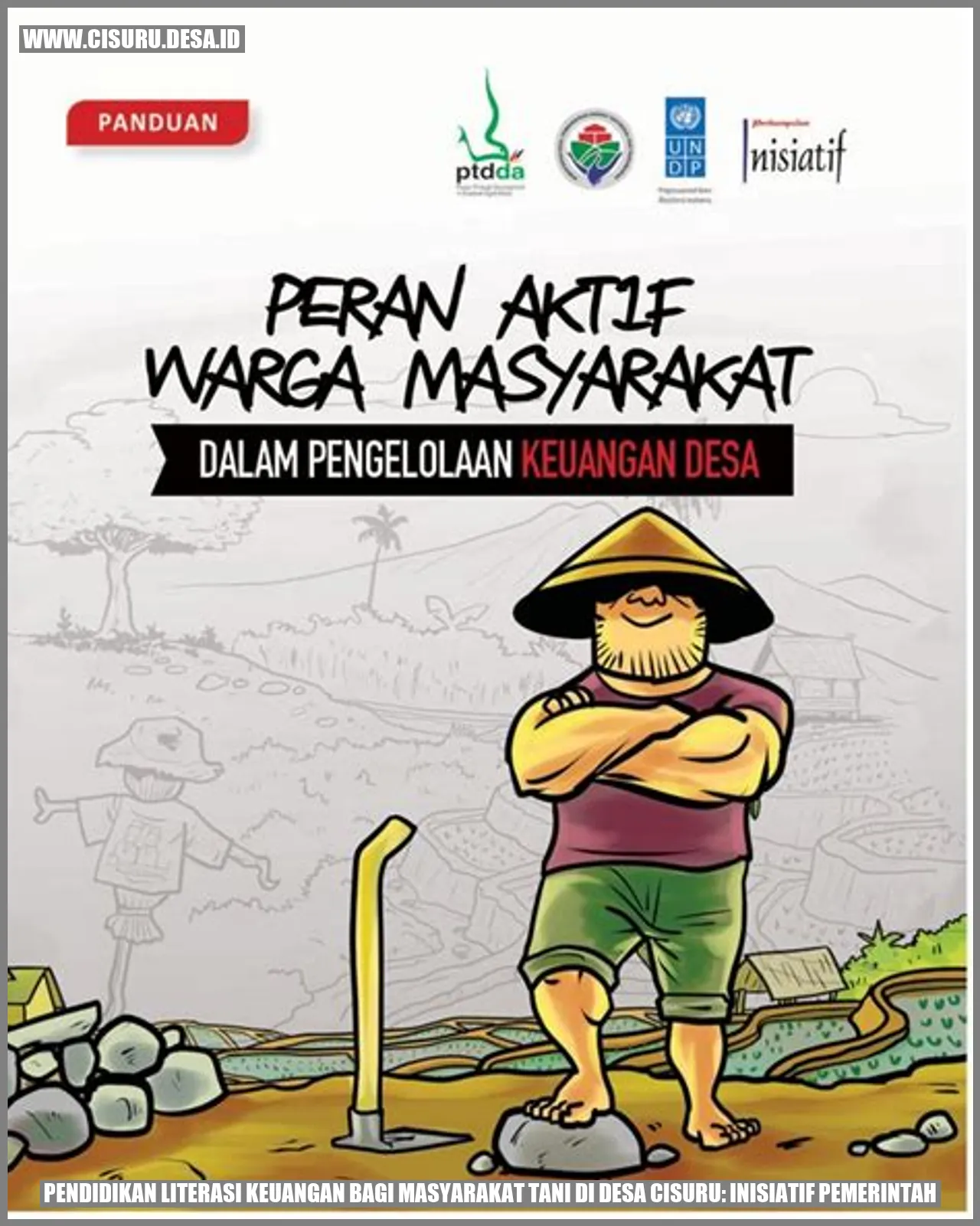 Pendidikan Literasi Keuangan bagi Masyarakat Tani di Desa Cisuru: Inisiatif Pemerintah