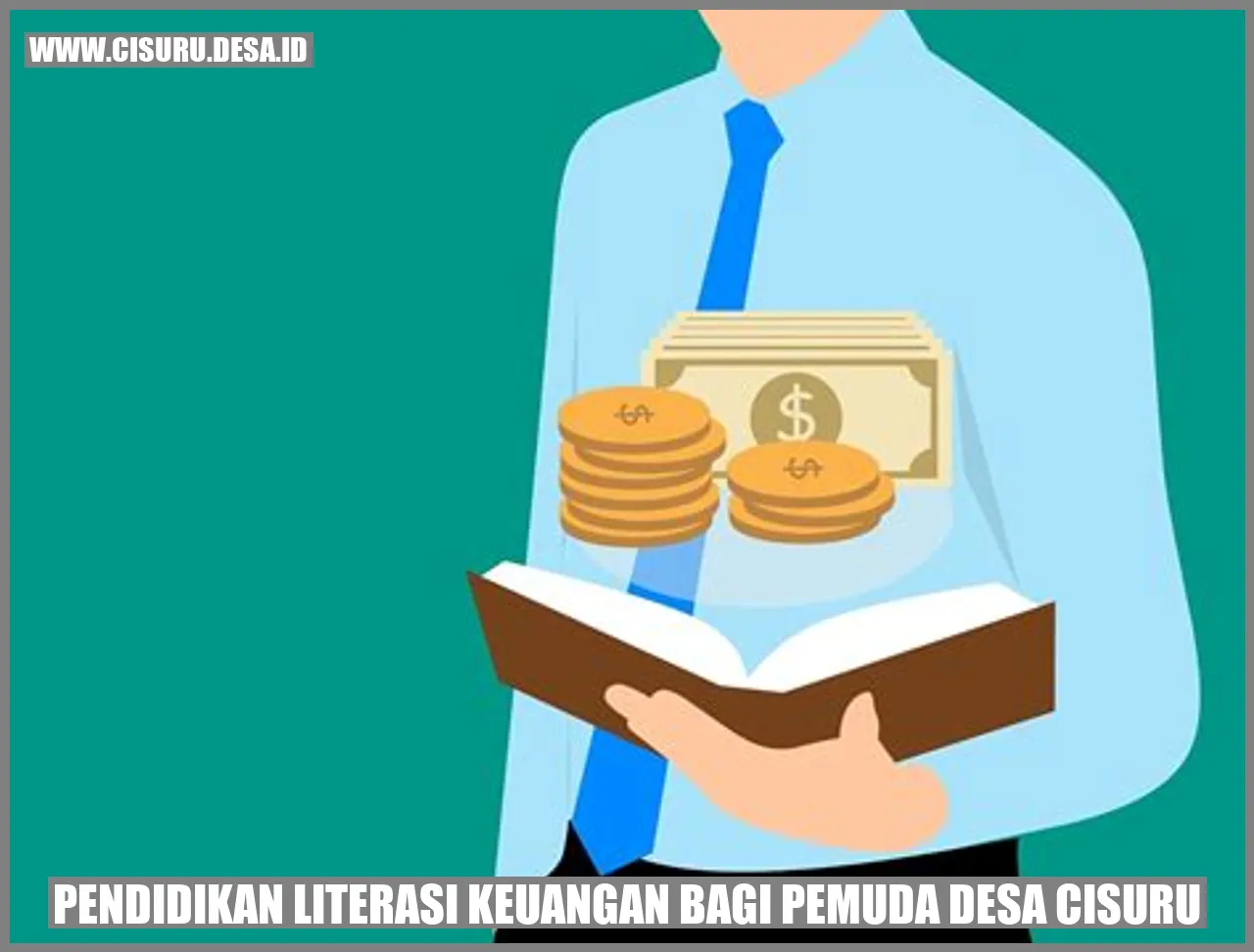 Pendidikan Literasi Keuangan bagi Pemuda Desa Cisuru