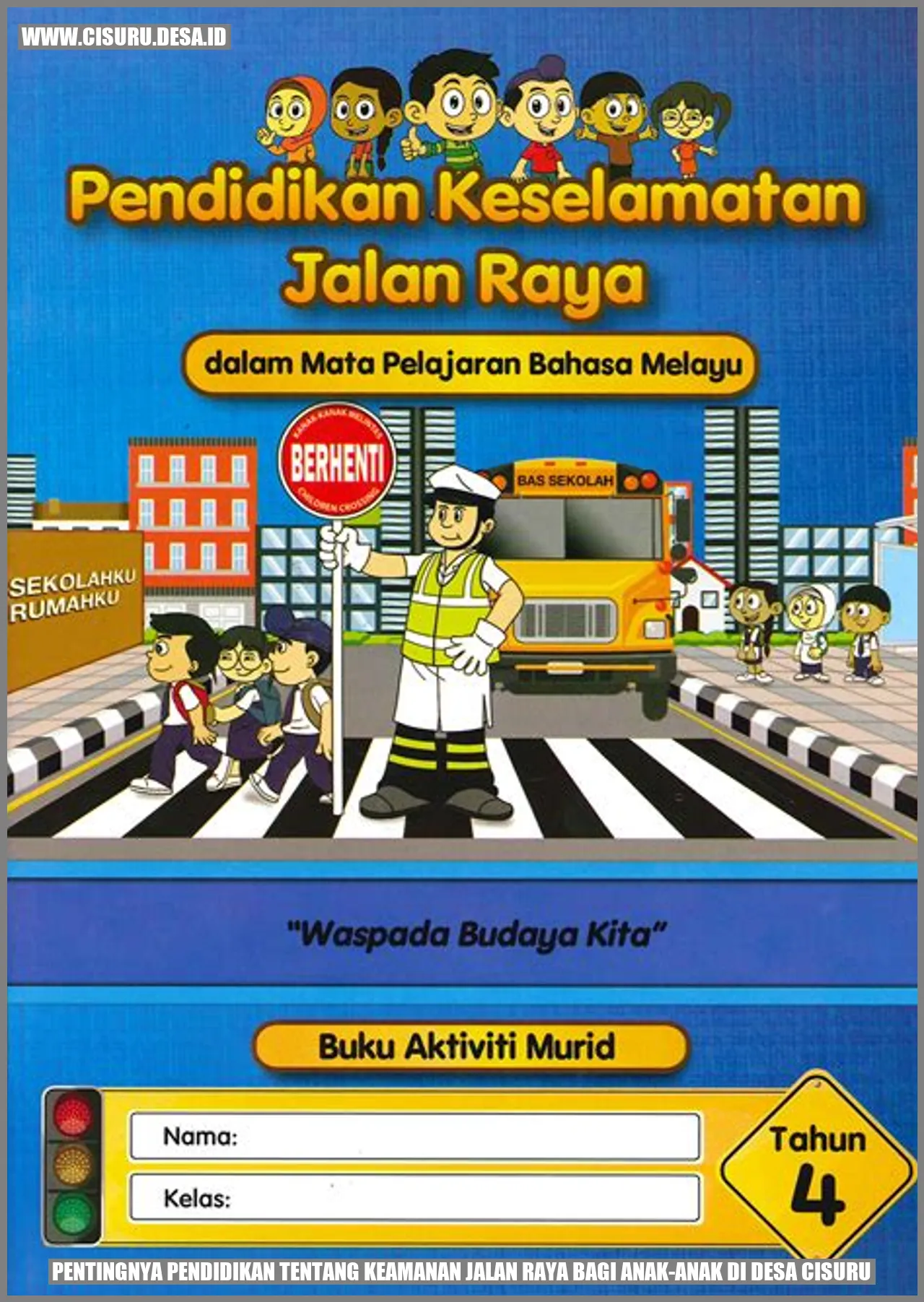 Pentingnya Pendidikan tentang Keamanan Jalan Raya bagi Anak-anak di Desa Cisuru
