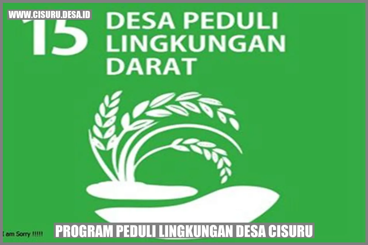 Program Peduli Lingkungan Desa Cisuru